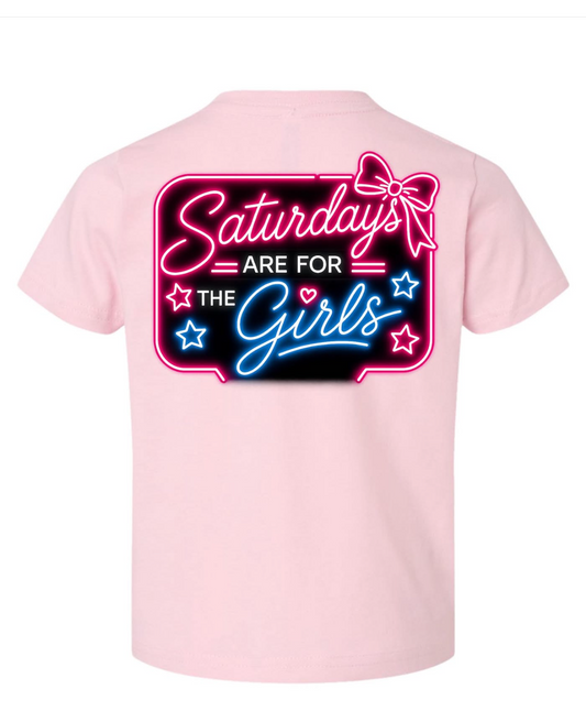 Saturdays Are For The Girls