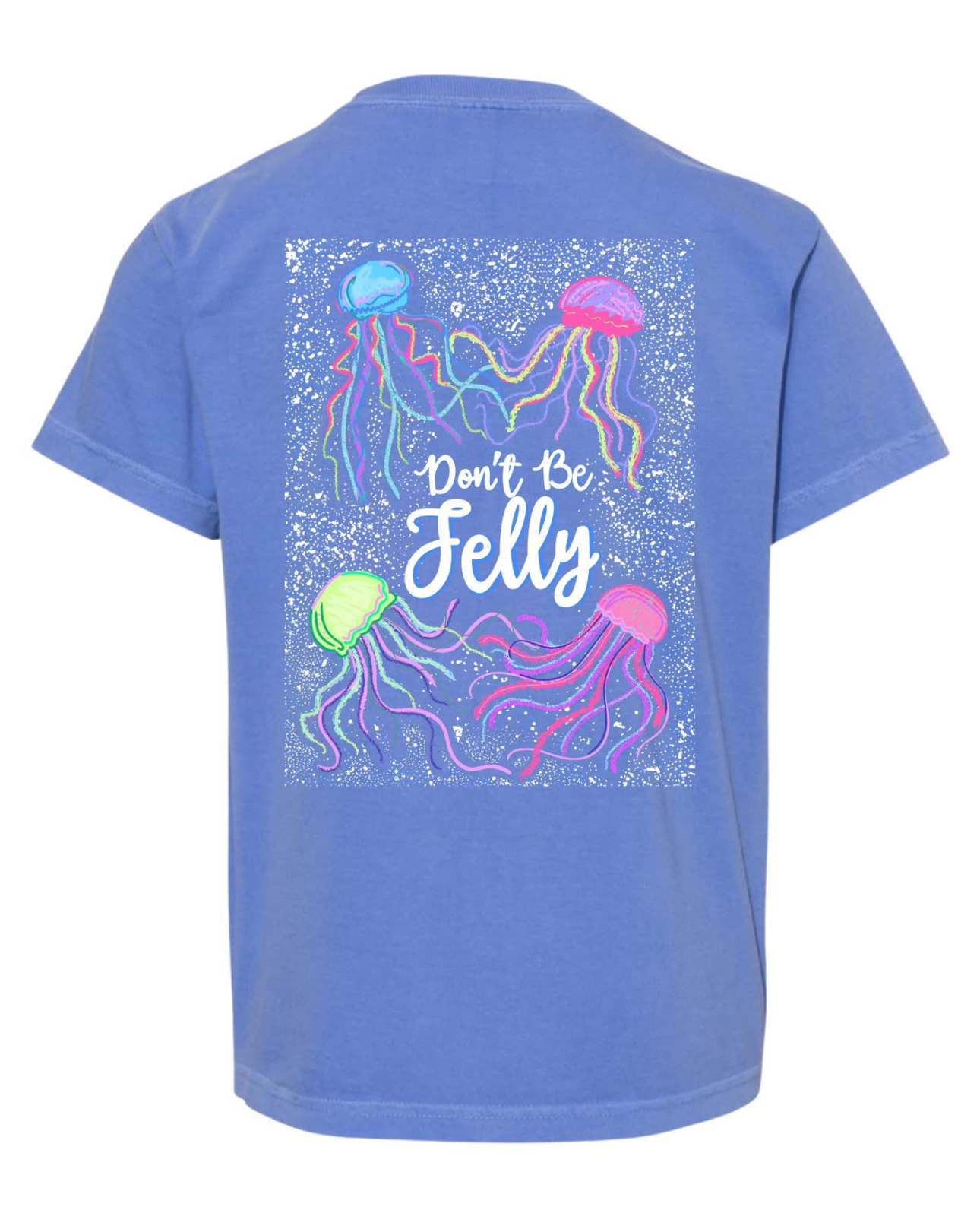 Don't Be Jelly Tee