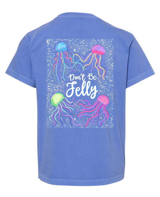 Don't Be Jelly Tee
